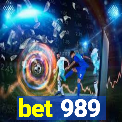 bet 989